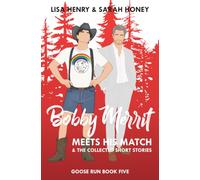 Bobby Merritt Meets his Match & The Collected Short Stories: 5