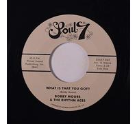 BOBBY MOORE & RHYTHM ACES - what is that you got? / love's got a hold on me