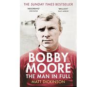 Matt Dickinson Bobby Moore (Tascabile)