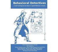 Bobby Newman Ph D Dana R Reinecke Ph D Behavioral Detectives (Tascabile)