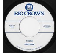 Bobby Oroza This Love/Should I Take You Home (Vinyl LP) 7" Single