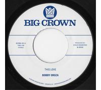 Bobby Oroza This Love/Should I Take You Home (Vinyl LP) 7" Single