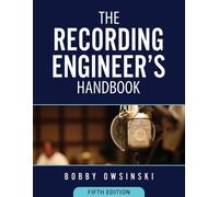 Bobby Owsinski The Recording Engineer's Handbook 5th Edition (Tascabile)
