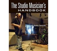 Bobby Owsinski The Studio Musician's Handbook (Mixed Media Product)