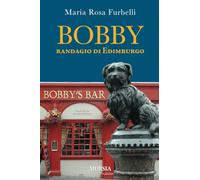 Bobby, randagio di Edimburgo