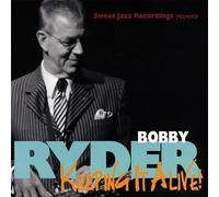 Bobby Ryder - Keeping It Alive