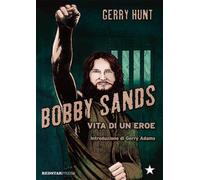 BOBBY SANDS - VITA DI UN EROE