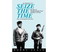 Bobby Seale Seize the Time (Tascabile)
