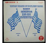 Bobby Sherwood & His Orchestra - Victory Parade Of Spotlight Bands