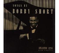 BOBBY SHORT - songs by bobby short