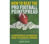Bobby Smith How to Beat the Pro Football Pointspread (Tascabile)