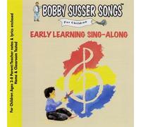 Bobby Susser Singers - Early Learning Sing-Along