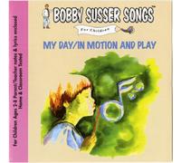Bobby Susser Singers - My Day / In Motion & Play