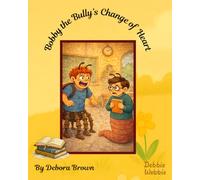 Bobby the Bully's Change of Heart: The need that brings a new friend