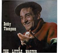 Bobby Thompson - BOBBY THOMPSON The Little Waster vinyl LP