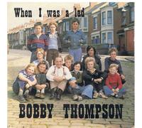 Bobby Thompson - Bobby Thompson - When I Was A Lad / Laugh-In [7" Vinyl]