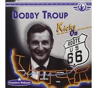 Bobby Troup - Kicks on 66 by Bobby Troup (1995-10-24)