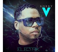Bobby V - Electrik