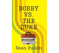Bobby vs. The Duke