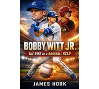 BOBBY WITT JR.: The Rise Of A Baseball Star