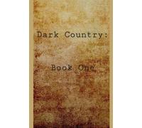 Bobbydale Dark Country (Tascabile) Dark Country: Book One
