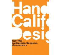 Bobbye Tigerman A Handbook of California Design, 1930-1965 (Tascabile) MIT Press