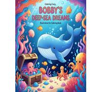 Bobby's Deep-Sea Dreams