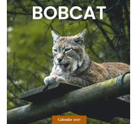 Bobcat Calendar 2027: Wild Cat and Nature Scenes