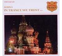 Bobina - In Trance We Trust 017