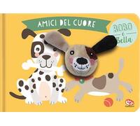 Bobo & Bella. Amici del cuore. Ediz. a colori