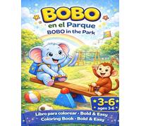 BOBO EN EL PARQUE: COLOREANDO CON BOBO 3-6 años