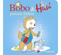 Bobo & Hasi putzen Zähne: Pappbilderbuch übers Zähne putzen für Babys und Kleinkinder: 12