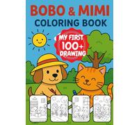 Bobo & Mimi Coloring Book: 100+ Fun & Cute Coloring Pages for Kids