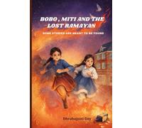 Bobo, Miti and The Lost Ramayan: Some stories are meant to be found