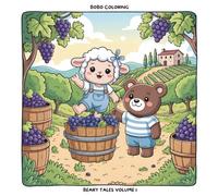 Bobo’s Beary Tales Volume 1: Cute and Cozy Coloring Book for Kids & Adults Featuring Easy to Color Animal Illustrations and Adorable Scenes