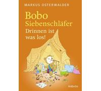 Bobo Siebenschläfer: Drinnen ist was los!: 6