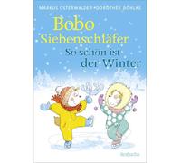 Bobo Siebenschläfer: So schön ist der Winter: Schöne Wintergeschichten zum Vorlesen für Kinder ab 4 Jahre: 10