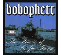 Bobophett - Memoirs Of R. Joe Martin