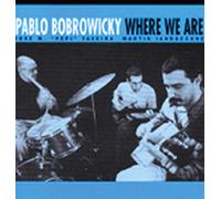 Bobrowicky, Pablo - Where We Ara