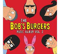 Bob's Burgers Music Album Vol. 2 (Tg)