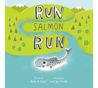 Bobs & Lolo Run Salmon Run (Tascabile)