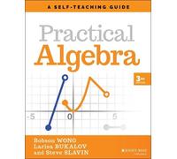 Bobson Wong Larisa Bukalov Steve Slavin Practical Algebra (Tascabile)