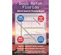 Boca Raton Florida Word Search Puzzle Book: Think you know Boca Raton, Florida? Puzzles for Adults, Seniors, Teens and Kids. Perfect for Grandparents, ... Christmas Gifts and Stocking Stuffers.