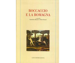Boccaccio e la Romagna - [Angelo Longo Editore]