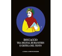 Boccaccio tra critica del testo e Digital Humanities L’Ellisse XX,2, 2025