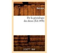Boccace de la Généalogie Des Dieux (Éd.1498) (Tascabile) Litterature