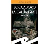 Boccadoro e la calda estate: Genova, 1940