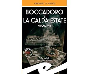 Boccadoro e la calda estate: Genova, 1940