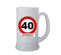 Boccale birra bicchiere 40 anni ventenne con 20 di esperienza compleanno eta'