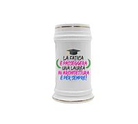 Boccale Ceramica Laurea - La Fatica è passeggera, una Laurea in Architettura è per Sempre! - Gadget Laurea - Boccali Birra Divertenti - Idee Regalo Laurea